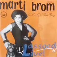 Marti' Brom & Her Jet Tone Boys - Lassoed Live!