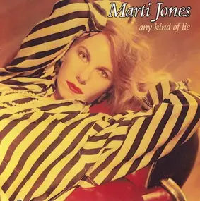 Marti Jones - Any Kind of Lie