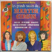 Martin Circus - Les Grands Succès Du Martin Circus