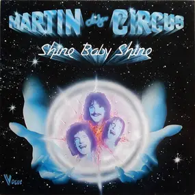 Martin Circus - Shine Baby Shine