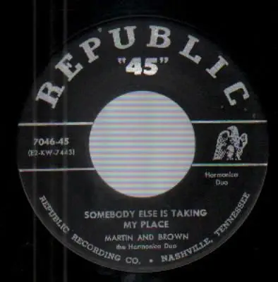 Martin And Brown - Somebody Else Is Taking My Place / Pagan Love Song