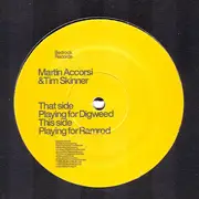 12inch Vinyl Single - Martin Accorsi & Tim Skinner - Playing For Digweed