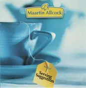 Martin Allcock - Serving Suggestion