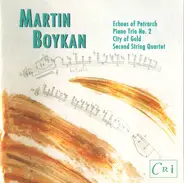Martin Boykan - City Of Gold & Other Works