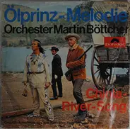 Martin Böttcher & Sein Orchester - Ölprinz-Melodie / Chinla-River-Song