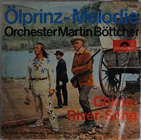 Martin Böttcher - Ölprinz-Melodie / Chinla-River-Song