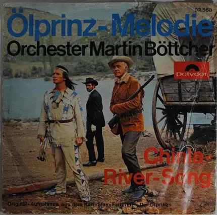 Martin Böttcher & Sein Orchester - Ölprinz-Melodie / Chinla-River-Song