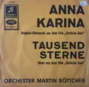 7inch Vinyl Single - Martin Böttcher & Sein Orchester - Anna Karina / Tausend Sterne - Mono