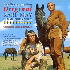 Martin Böttcher & Sein Orchester - Das Beste Aus Den Original Karl May Filmmelodien Vol. 2