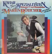 LP - Martin Böttcher Und Sein Orchester - Kaviar Und Andere Spezialitäten