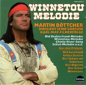 Martin Boettcher - Winnetou-Melodie