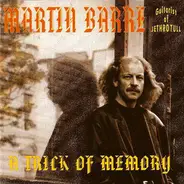 Martin Barre - A Trick Of Memory