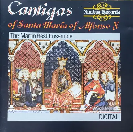 Martin Best Mediaeval Ensemble - Cantigas Of Santa Maria Of Alfonso X El Sabio