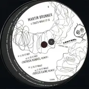 Martin Brunner - Thats What It Is