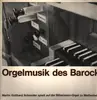 LP - Martin Gotthard Schneider - Orgelmusik des Barock
