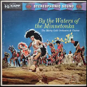 Martin Gold And His Orchestra - By The Waters Of The Minnetonka