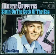 7inch Vinyl Single - Martin Griffiths - Sittin' On The Dock Of The Bay