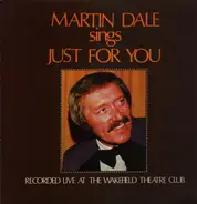 Martin Dale - Sings Just For You
