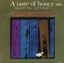 LP - Martin Denny - A Taste Of Honey