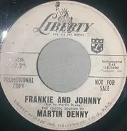 Martin Denny - Frankie And Johnny
