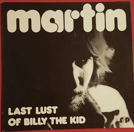 Martin Kolbe - Last Lust Of Billy The Kid