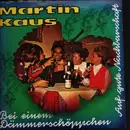 7inch Vinyl Single - Martin Kaus - Du Bist Noch Viel Zu Jung Zum 'Zum' / Mein Großes 1 X 1 Heißt Fassenacht In Mainz