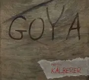 CD - Martin Kälberer - Goya - DIGIBOOK
