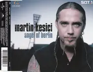 Martin Kesici - Angel Of Berlin