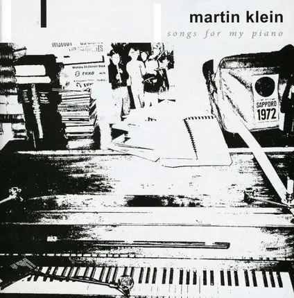 Martin Klein - Songs For My Piano