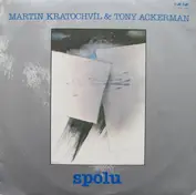 Martin Kratochvíl & Tony Ackerman