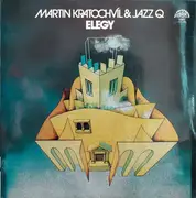 LP - Martin Kratochvíl & Jazz Q - Elegy
