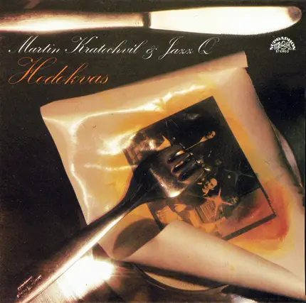 Martin Kratochvíl & Jazz Q - Hodokvas = Feast