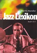 Martin Kunzler - Jazz-Lexikon - Band 1: A-L