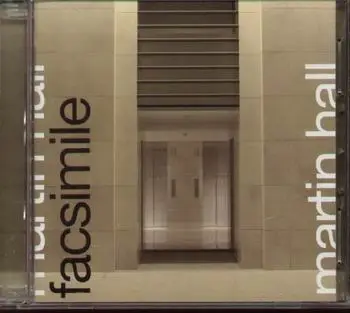 Martin Hall - Facsimile