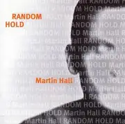 CD - Martin Hall - Random Hold