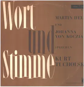 Martin Held - Wort Und Stimme - Martin Held Und Johanna von Koczian Sprechen Kurt Tucholsky