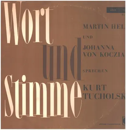 Martin Held , Johanna Von Koczian - Wort Und Stimme - Martin Held Und Johanna von Koczian Sprechen Kurt Tucholsky
