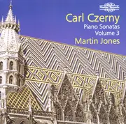 Double CD - Martin Jones - Czerny: Piano Sonatas, Vol. 3