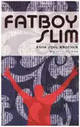 Book - Martin James - Fat Boy Slim. Funk Soul Brother - Fatboy Slim