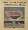 LP - Mairtin O'Connor - Perpetual Motion