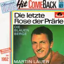7inch Vinyl Single - Martin Lauer - Die Letzte Rose Der Prärie