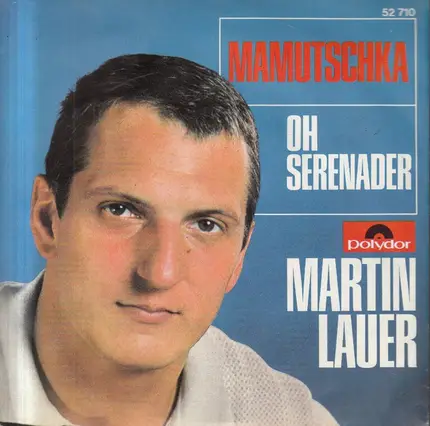 Martin Lauer - Mamutschka / Oh, Serenader