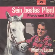 Martin Lauer - Sein Bestes Pferd
