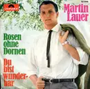 7inch Vinyl Single - Martin Lauer - Rosen Ohne Dornen
