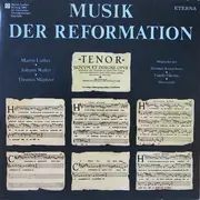 Double LP - Martin Luther , Johann Walter , Thomas Müntzer , Dresdner Kreuzchor , Capella Fidicinia , Hans Grüß - Musik Der Reformation