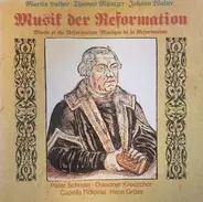 Luther / Müntzer / Walter - Musik Der Reformation