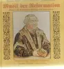 LP-Box - Martin Luther, Thomas Müntzer, Johann Walter - Musik der Reformation,, Schreier, Dresdner Kreuzchor, Capella Fidicinia, Hans Grüss