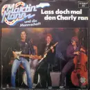 7inch Vinyl Single - Martin Mann Und Die Mann-schaft - Lass Doch Mal Den Charly Ran