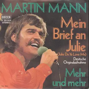 martin mann - Mein Brief An Julie / Mehr Und Mehr