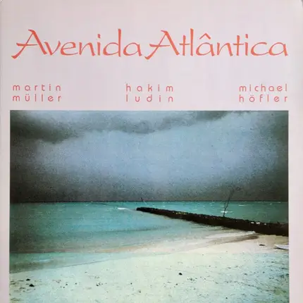 Martin Müller / Michael Höfler / Hakim Ludin - Avenida Atlântica